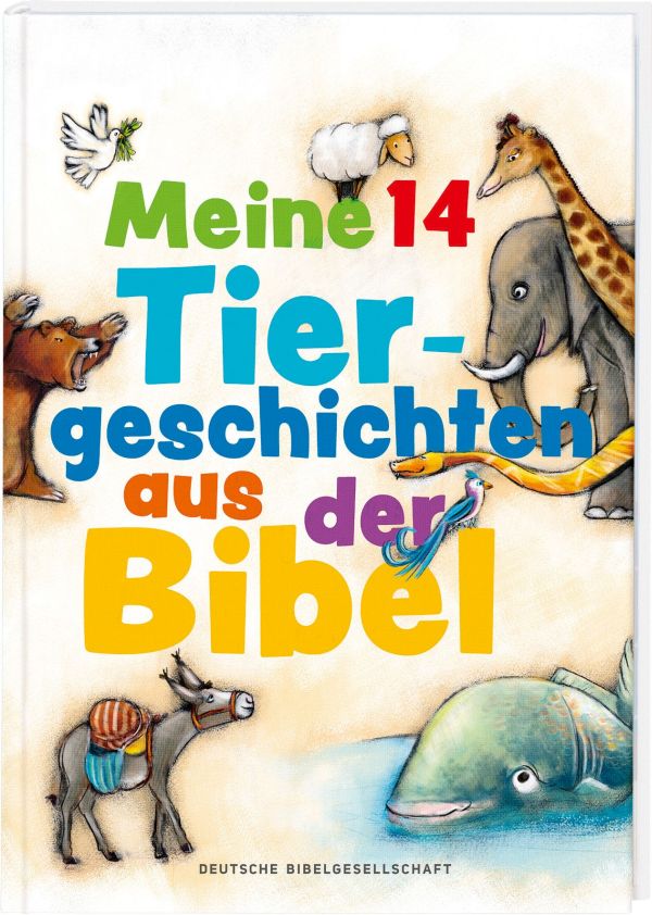 Meine 14 Tiergeschichten aus der Bibel