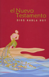 El Nuevo Testamento - Dios Habla Hoy|Spanisches NT