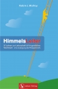 HimmelsLeiter|57 Lehren zur Leiterschaft & für geistliches Wachstum - Auslegung des Philipper.