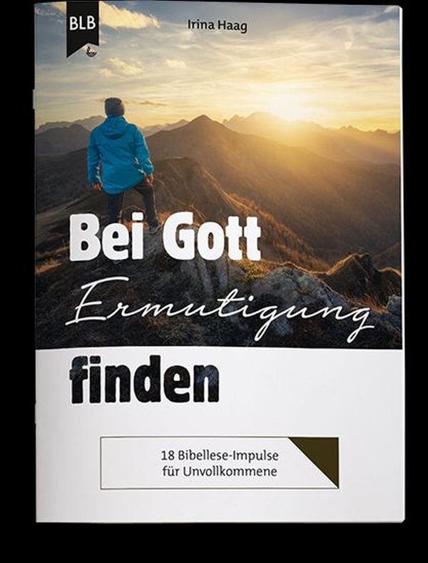 Bei Gott Ermutigung finden