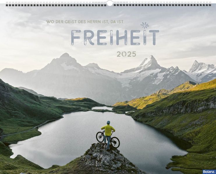 Freiheit 2025 - Wandkalender