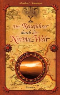 Der Reiseführer durch die Narnia-Welt