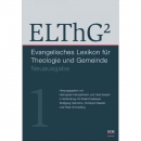 Evangelisches Lexikon für Theologie und Gemeinde - Band 1-4|Subskription ELThG - Neuausgabe
