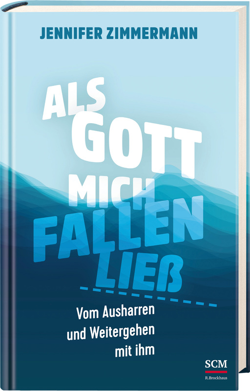 Als Gott mich fallen ließ