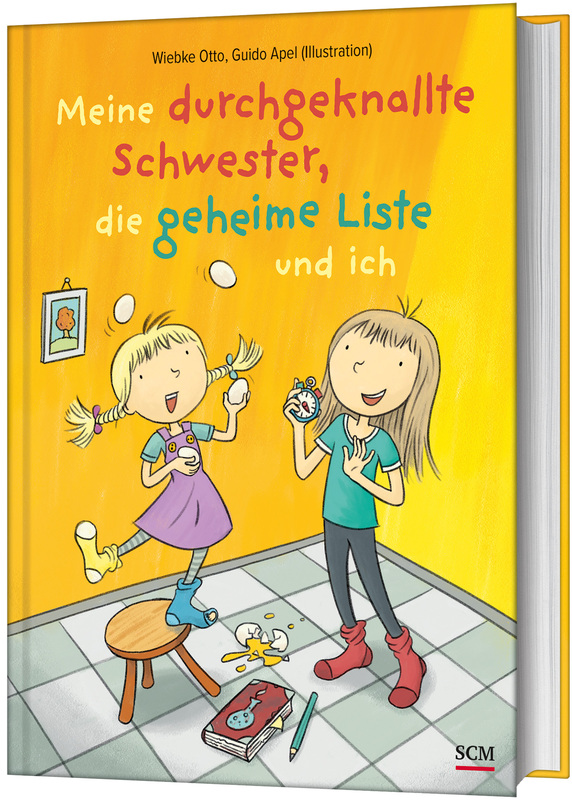 Meine durchgeknallte Schwester, die geheime Liste und ich