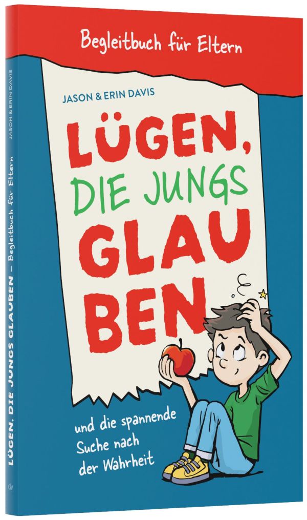 Lügen, die Jungs glauben - Begleitbuch für Eltern