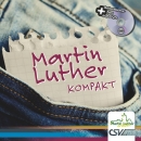 Martin Luther kompakt|Heft für junge Leute mit einer DVD (Spiellänge 11 Minuten)