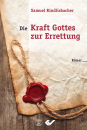 Die Kraft Gottes zur Errettung