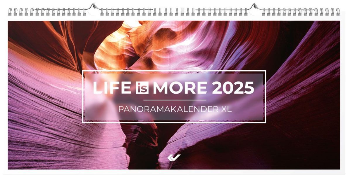 Life is more 2025 - Panoramakalender