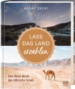 Lass das Land erzählen