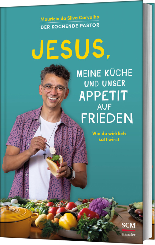 Jesus, meine Küche und unser Appetit auf Frieden