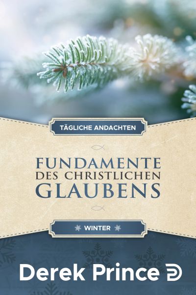 Fundamente des christlichen Glaubens - Winter