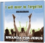 Sinzibagirana - I will never be forgotten