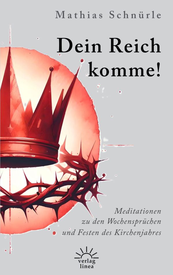 Dein Reich Komme!