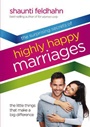 Surprising Secrets Of Highly Happy Marriages|The Little Things That Make A Big Difference
