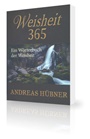 Weisheit 365|Ein Wörterbuch der Weisheit