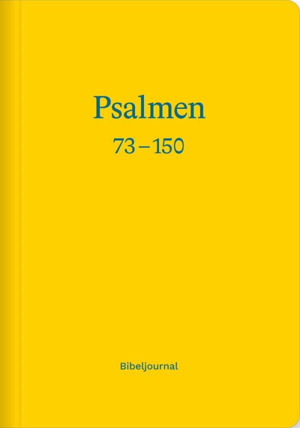 Die Psalmen 73150 - Bibeljournal