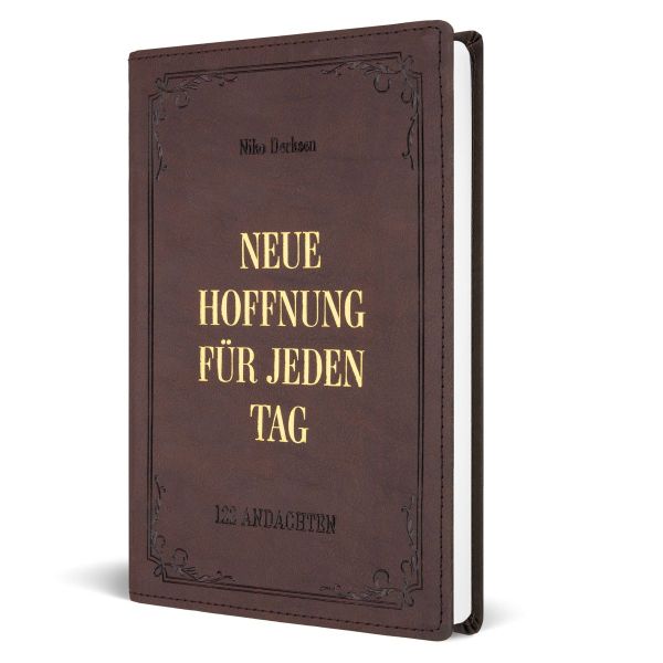 Neue Hoffnung für jeden Tag