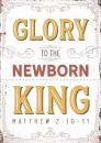 Glory to the newborn King (Postkarte)