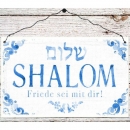 Shalom - Friede sei mit dir! (Holzschild)|21 x 13 cm