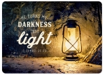 He turns my darkness into light (XL-Postkarte)
