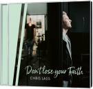 Don ` t lose your Faith