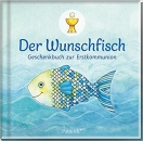 Der Wunschfisch|Geschenkbuch zur Erstkommunion