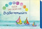 Glück und Segen zur Erstkommunion