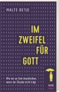 Im Zweifel für Gott